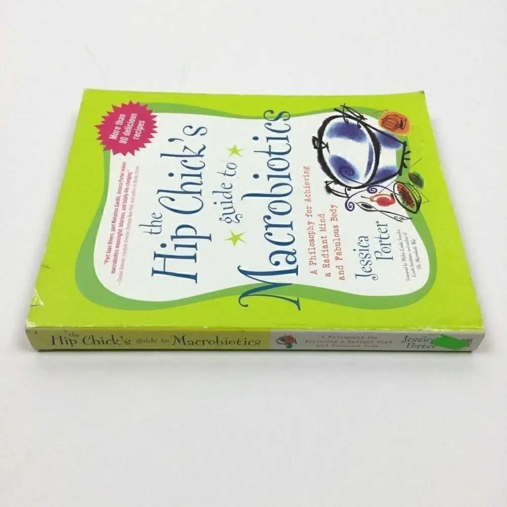 ‎Diet Book, Hip Chick’s Guide to Macrobiotics - Jessica Porter